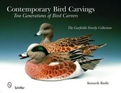 Contemporary Bird Carvings di Kenneth Basile edito da Schiffer Publishing Ltd