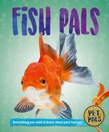 Fish Pals di Pat Jacobs edito da CRABTREE PUB