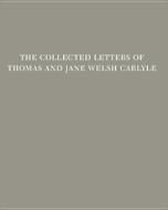 The Collected Letters of Thomas and Jane Welsh Carlyle: January 1854-June 1855 di Ian Campbell, Thomas Carlyle, Jane Welsh Carlyle edito da DUKE UNIV PR