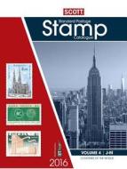 2016 Scott Catalogue Volume 4 (Countries J-M): Standard Postage Stamp Catalogue edito da Scott