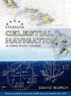 Celestial Navigation di David Burch edito da Starpath Publications