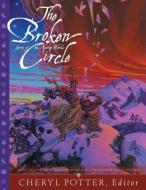 The Broken Circle Knitting Patterns inspired by Book One di Cheryl Potter edito da Potter Press