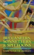 Buccaneers, Sonneteers & Spittoons di Gary Leon, Michael Spearing, John Irvine edito da Lang Book Publishing Limited