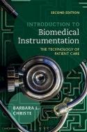 Introduction to Biomedical Instrumentation di Barbara L. Christe edito da Cambridge University Press