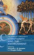 The Cambridge Companion To Christianity And The Environment edito da Cambridge University Press