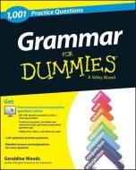Grammar for Dummies: 1,001 Practice Questions (+ Free Online Practice) di Geraldine Woods edito da WILEY