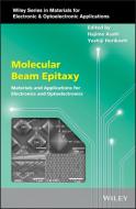 Molecular Beam Epitaxy di Hajime Asahi edito da Wiley-Blackwell