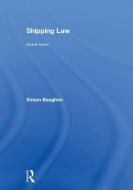 Shipping Law di Simon Baughen, Simon (Swansea University Baughen edito da Taylor & Francis Ltd