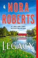 Legacy di Nora Roberts edito da GRIFFIN