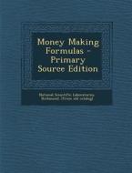 Money Making Formulas - Primary Source Edition edito da Nabu Press
