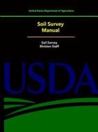 Soil Survey Manual di U. S. Department of Agriculture edito da Lulu.com