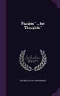 Pansies ... For Thoughts. di Adeline Dutton Train Whitney edito da Palala Press