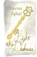 Fight the Darkness di Heena Iqbal edito da Lulu.com