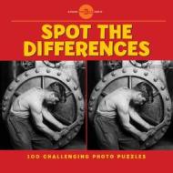 Spot the Differences: 100 Challenging Photo Puzzles di George Eastman House edito da Sterling