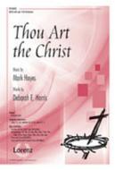 Thou Art the Christ edito da LORENZ PUB CO