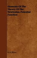 Elements of the Theory of the Newtonian Potential Function di B. O. Peirce edito da Nash Press