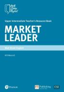 Market Leader Upper Intermediate Teachers Book WSI di Bill Mascull edito da Pearson Education Limited