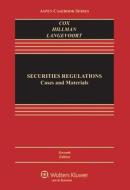 Securities Regulation: Cases and Materials di James D. Cox, Robert W. Hillman, Donald C. Langevoort edito da Wolters Kluwer Law & Business