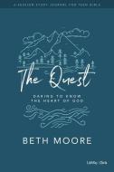 The Quest - Study Journal for Teen Girls: Daring to Know the Heart of God di Beth Moore edito da LIFEWAY CHURCH RESOURCES