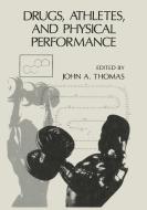 Drugs, Athletes, and Physical Performance edito da Springer US