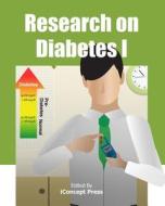 Research on Diabetes I di Iconcept Press edito da Createspace