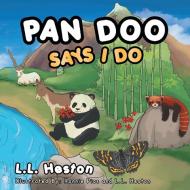 Pan Doo Says I Do di L L Heston edito da Xlibris