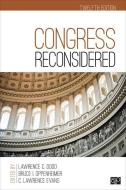 Congress Reconsidered di Lawrence C. Dodd, Bruce I. Oppenheimer, Larry Evans edito da CQ PR