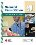 Neonatal Resuscitation Instructor Manual di American Academy of Pediatrics edito da AMER ACADEMY OF PEDIATRIC