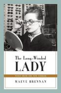 The Long-Winded Lady: Notes from the New Yorker di Maeve Brennan edito da Counterpoint LLC