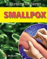 Smallpox di Jim Ollhoff edito da ABDO & DAUGHTERS
