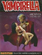 Vampirella Archives Volume 10 di Bruce Jones, Roger McKenzie, Bill DuBay edito da Dynamic Forces Inc