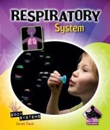 Respiratory System di Sarah Tieck edito da BUDDY BOOKS