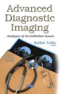 Advanced Diagnostic Imaging edito da Nova Science Publishers Inc