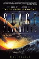 Space Adventure di Don Kierle edito da Matchstick Literary