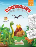 Dinosaurs Coloring Book For Kids Age 4-5 di THE GREEN BROTHERS edito da Lightning Source Uk Ltd