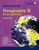 Edexcel Gcse Geography Specification B Student Book di Nigel Yates, Andrew Palmer, Phil Wood, David Flint, Mike Witherick, Lindsay Frost, Simon Oakes edito da Pearson Education Limited