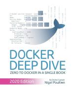 Docker Deep Dive di Nigel Poulton edito da PublishDrive