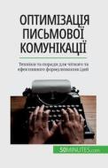 Оптимізація письмової к& di Florence Schandeler edito da 50MINUTES.COM PL