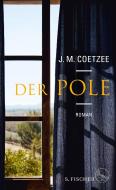 Der Pole di J. M. Coetzee edito da FISCHER, S.