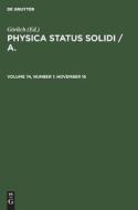 Physica status solidi / A., Volume 74, Number 1, November 16 edito da De Gruyter