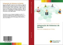 Integração de Sistemas de Gestão di Marcia Helena dos Santos Bento, Alberto Souza Schmidt edito da Novas Edições Acadêmicas