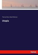 Utopia di Thomas More, Ralph Robinson edito da hansebooks