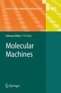 Molecular Machines di T. Ross Kelly edito da Springer Berlin Heidelberg