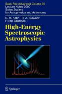 High-Energy Spectroscopic Astrophysics di Peter Ballmoos, Steven M. Kahn, Rashid A. Sunyaev edito da Springer Berlin Heidelberg