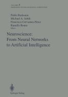Neuroscience: From Neural Networks to Artificial Intelligence edito da Springer Berlin Heidelberg