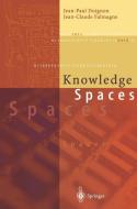 Knowledge Spaces di Jean-Paul Doignon, Jean-Claude Falmagne edito da Springer Berlin Heidelberg