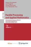 Parallel Processing And Applied Mathematics, Part II edito da Springer Nature B.V.