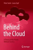 Behind The Cloud di Peter Seele, Lucas Zapf edito da Springer-Verlag Berlin And Heidelberg GmbH & Co. KG