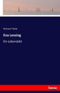 Eva Lessing di Richard Thiele edito da hansebooks