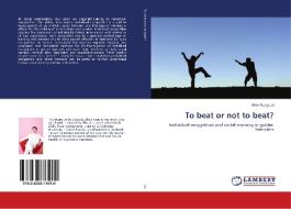 To beat or not to beat? di Wen-Sung Lai edito da LAP Lambert Academic Publishing